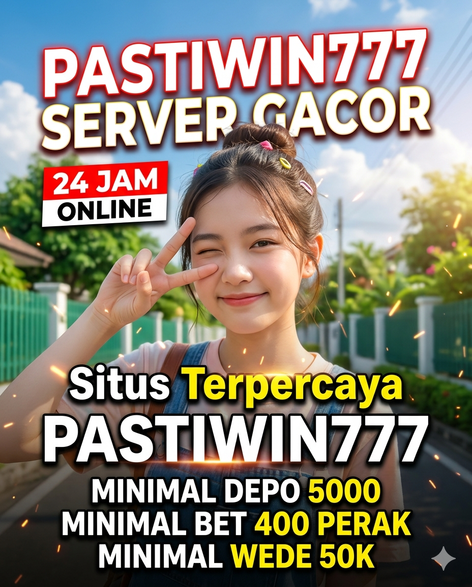 PASTIWIN777 : Platform Situs Game Paling Update Tiap Hari Andalan Para Sepuh